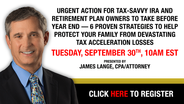 How to Stop the IRS from Taking up to 1/3rd of Your IRAs and Retirement Plans after the SECURE Act Webinar Presented by James Lange