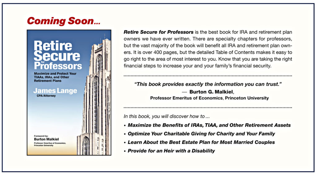 Image of an advertisement for Jim Lange's upcoming book Retire Secure for Professors. Go to https://paytaxeslater.com for more info