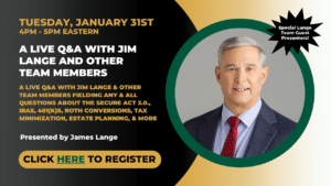 Q&A session for Jim Lange's January 31st 2023 webinar series. Go to https://paytaxeslater.com/webinars to register