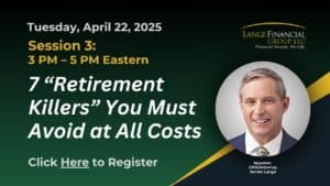 7 “Retirement Killers” You Must Avoid at All Costs