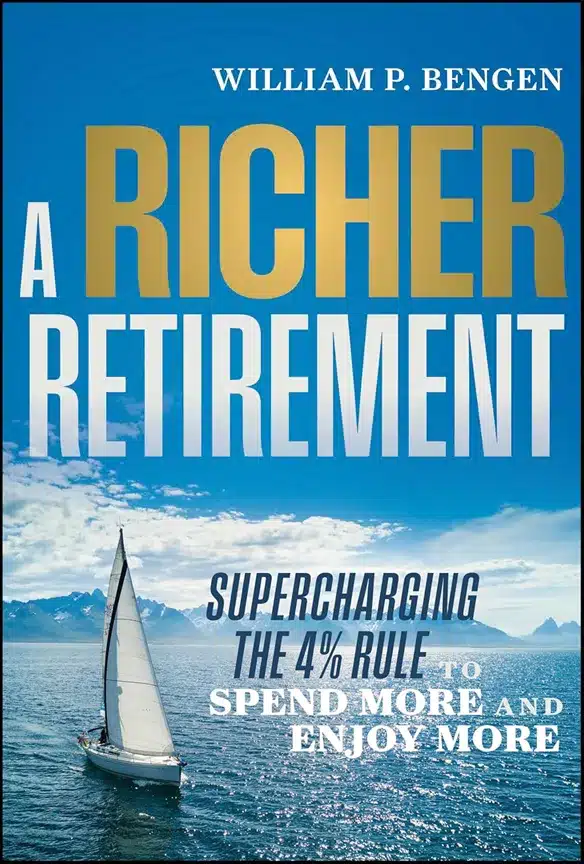 A Richer Retirement William P Bengen
