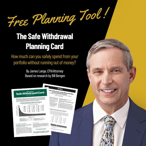 The Safe Withdrawal Planning Card by James Lange