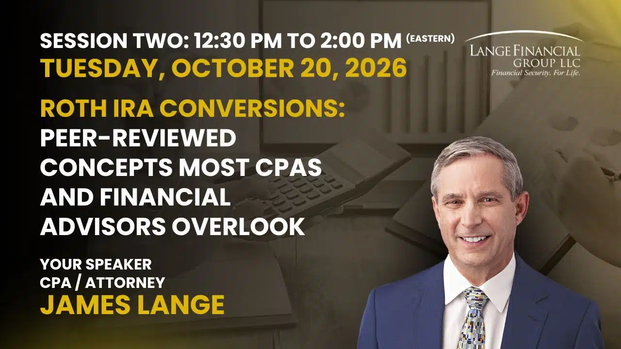 Roth IRA Conversions: Peer-Reviewed Concepts Most CPAs and Financial Advisors Overlook
